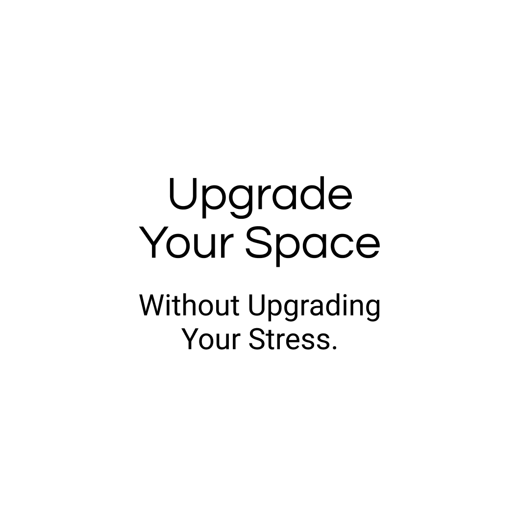 Upgrade Your Space